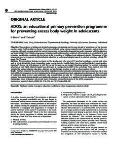 International Journal of Obesity[removed], S72–S76 & 2008 Macmillan Publishers Limited All rights reserved[removed] $32.00 www.nature.com/ijo ORIGINAL ARTICLE ADOS: an educational primary prevention programme