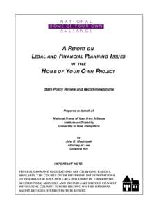 N A T I O N A L HOME OF YOUR OWN A L L I A N C E A REPORT ON LEGAL AND FINANCIAL PLANNING ISSUES