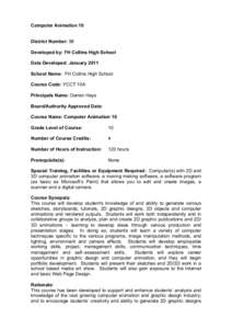 Computer Animation 10 District Number: 98 Developed by: FH Collins High School Date Developed: January 2011 School Name: FH Collins High School Course Code: YCCT 10A
