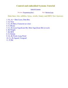 Control and embedded Systems Tutorial Table Of Contents Previous: Programming Part 1 Next: Boolean Logic
