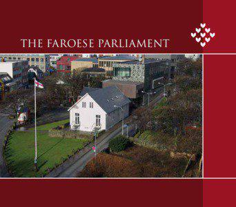 THE FAROESE PARLIAMENT  Historical overview