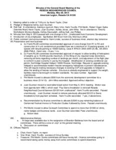 Minutes of the General Board Meeting of the RESEDA NElGHBORHOOD COUNCIL Monday, May 20, 2013 American Legion, Reseda CAI. Meeting called to order at 7:09 p.m. by Kevin Taylor, Chair