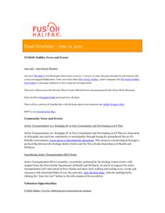 Email Newsletter – June 12, 2012 FUSION Halifax News and Events June 14th – June Second Thursday Join us at The Hub at 1673 Barrington Street from 5:00 p.m. -7:00 p.m. to enjoy the great atmosphere and network with y