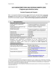 Proposal Format  Project LAS FUNDACIONES PARA UNA SOCIEDAD ABIERTA (OSF) Programa para América Latina