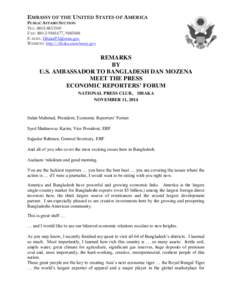 EMBASSY OF THE UNITED STATES OF AMERICA PUBLIC AFFAIRS SECTION TEL: [removed]FAX: [removed], [removed]E-MAIL: [removed] WEBSITE: http://dhaka.usembassy.gov