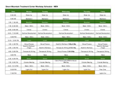 Green Mountain Treatment Center Weekday Schedule - MEN Time Monday  Tuesday