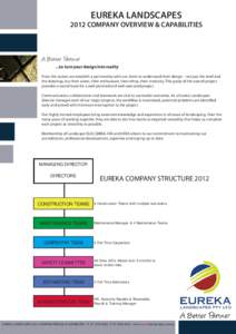 EUREKA LANDSCAPESCOMPANY OVERVIEW & CAPABILITIES A Better Partner ...to turn your design into reality