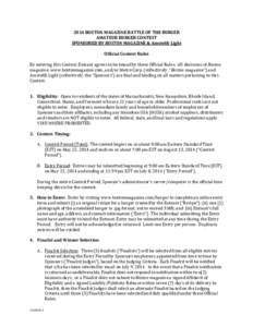 2014 BOSTON MAGAZINE BATTLE OF THE BURGER AMATEUR BURGER CONTEST SPONSORED BY BOSTON MAGAZINE & Amstel® Light Official Contest Rules By entering this Contest, Entrant agrees to be bound by these Official Rules. All deci