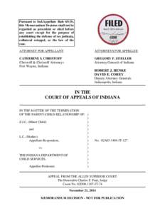 Pursuant to Ind.Appellate Rule 65(D), this Memorandum Decision shall not be regarded as precedent or cited before any court except for the purpose of establishing the defense of res judicata, collateral estoppel, or the 