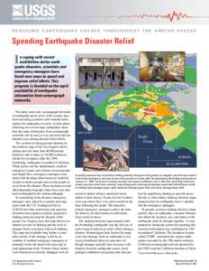 REDUCING EARTHQUAKE LOSSES THROUGHOUT THE UNITED STATES  Speeding Earthquake Disaster Relief I