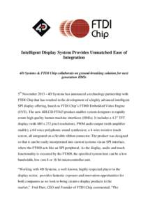Intelligent Display System Provides Unmatched Ease of Integration 4D Systems & FTDI Chip collaborate on ground-breaking solution for next generation HMIs