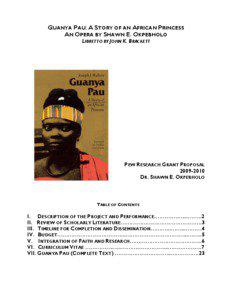 GUANYA PAU: A STORY OF AN AFRICAN PRINCESS AN OPERA BY SHAWN E. OKPEBHOLO LIBRETTO BY JOHN K. BRACKETT