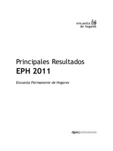 encuesta de hogares Principales Resultados  EPH 2011