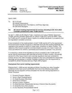Liquor Control and Licensing Branch  POLICY DIRECTIVE No: April 6, 2009