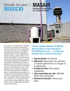 Estudio de caso 1:  NEGOCIO Un directivo de la aerolínea de carga Mas Air propuso a su equipo la idea de aprovechar el gran techo de su hangar para