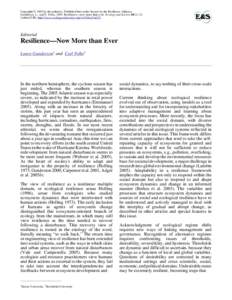 Copyright © 2005 by the author(s). Published here under license by the Resilience Alliance. Gunderson, L., and C. Folke[removed]Resilience—now more than ever. Ecology and Society 10(2): 22. [online] URL:http://www.ecol