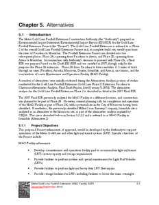 Chapter 5. Alternatives 5.1 Introduction  The Metro Gold Line Foothill Extension Construction Authority (the “Authority”) prepared an