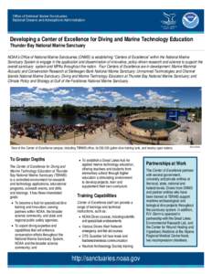 Developing a Center of Excellence for Diving and Marine Technology Education Thunder Bay National Marine Sanctuary NOAA’s Office of National Marine Sanctuaries (ONMS) is establishing “Centers of Excellence” within 