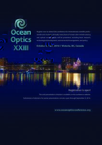 Register now to attend this conference for international scientific professionals and students. Virtually every facet of ocean color remote sensing and optical oceanography will be presented, including basic research, te