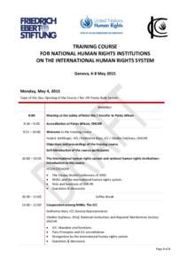 TRAINING COURSE FOR NATIONAL HUMAN RIGHTS INSTITUTIONS ON THE INTERNATIONAL HUMAN RIGHTS SYSTEM Geneva, 4-8 MayMonday, May 4, 2015