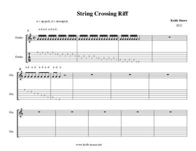 String Crossing Riff Keith Moore u = up pick, d = downpick  2012