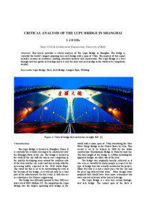 CRITICAL ANALYSIS OF THE LUPU BRIDGE IN SHANGHAI L J H Ellis Dept. Civil & Architectural Engineering, University of Bath
