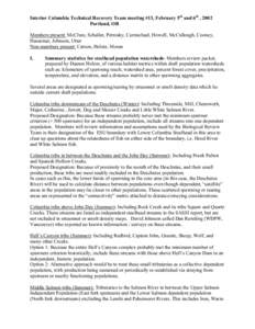 Interior Columbia Technical Recovery Team meeting #13, February 5th and 6th , 2002 Portland, OR Members present: McClure, Schaller, Petrosky, Carmichael, Howell, McCullough, Cooney, Hassemer, Johnson, Utter Non-members p