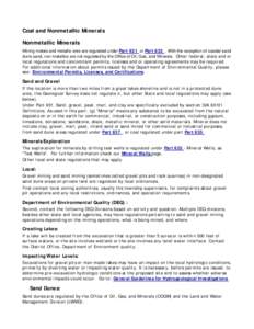 Coal and Nonmetallic Minerals Nonmetallic Minerals Mining metals and metallic ores are regulated under Part 631 or Part[removed]With the exception of coastal sand dune sand, non-metallics are not regulated by the Office of