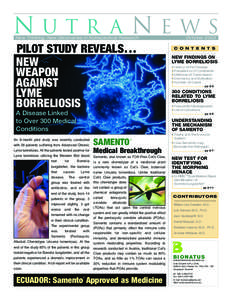 NUTR ANEWS New Thinking, New Discoveries in Nutraceutical Research PILOT STUDY REVEALS. . . NEW WEAPON