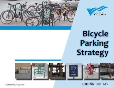 Bicycle Parking Strategy | August[removed]i Bicycle Parking Strategy | August 2011