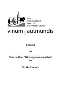 Satzung der Odenwälder Winzergenossenschaft eG