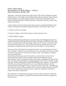 Sunrise Trail Coalition Meeting Minutes[removed], 2:00 p.m. – 4:15 p.m. Helen’s Restaurant, Machias, ME Attendance: Rich Bard, Wayde Carter, Bill Ceckler, Polly Ceckler, Stephanie Clement, Charlie Corliss, Carol Cuddy