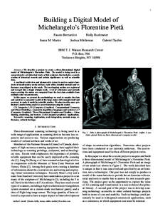 1  Building a Digital Model of Michelangelo’s Florentine Piet`a Fausto Bernardini Ioana M. Martin