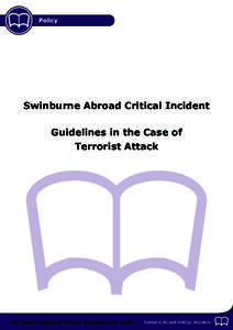 5.8.3 Policy Swinburne Abroad guidelines in the case of Terrorist Attack