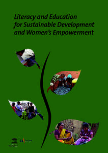 Literacy and Education for Sustainable Development and Women’s Empowerment Literacy and Education for Sustainable