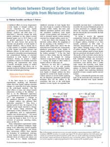 Interfaces between Charged Surfaces and Ionic Liquids: Insights from Molecular Simulations by Vladislav Ivaništšev and Maxim V. Fedorov Molecular-Scale Interfacial Structure in Ionic Liquids