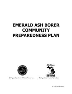 EMERALD ASH BORER  COMMUNITY  PREPAREDNESS PLAN  Michigan Department of Natural Resources 