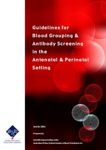 Guidelines for Blood Grouping & Anitbody Screening in the Antenatal & Perinatal Setting[removed]