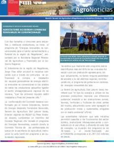 Boletín Seremi de Agricultura Magallanes y la Antártica Chilena – Abril 2016 MODERNIZANDO EL SECTOR SILVOAGROPECUARIO REGIONAL. MODERNIZANDO EL SECTOR SILVOAGROPECUARIO REGIONAL. AGRICULTORES ACCEDERAN A ENERGIAS REN