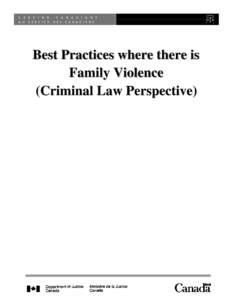 Best Practices where there is Family Violence (Criminal Law Perspective)