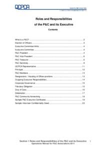 Roles and Responsibilities of the P&C and its Executive Contents What is a P&C? ................................................................................................. 2 Election of Officers ...................