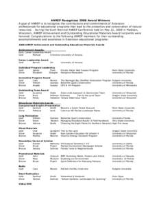 ANREP Recognizes 2008 Award Winners A goal of ANREP is to recognize the contributions and commitments of Extension professionals for educational programs that lead to the protection and conservation of natural resources.