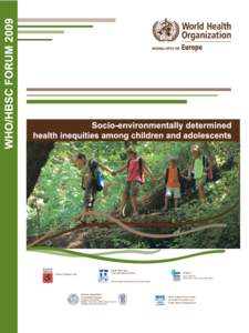 Adolescence / Public health / Youth health / Social determinants of health / Environmental health / Health / Health promotion / Health policy