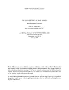 NBER WORKING PAPER SERIES  THE ECONOMETRICS OF DSGE MODELS Jesús Fernández-Villaverde Working Paperhttp://www.nber.org/papers/w14677