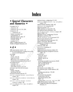 Index address books, configuring, 217–218 address column, in show rip neighbor output, 178 address family identifier (AFI), 182 address-set keyword, 218