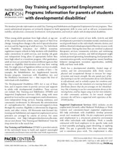 Day Training and Supported Employment Programs: Information for parents of students ACTION INFORMATION SHEETS with developmental disabilities1