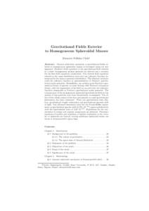 Gravitational Fields Exterior to Homogeneous Spheroidal Masses Ebenezer Ndikilar Chifu∗ Abstract: General relativistic mechanics in gravitational fields exterior to homogeneous spheroidal masses is developed using our 