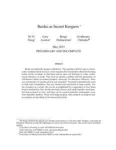 Banks as Secret Keepers ∗ Tri Vi Dang† Gary Gorton‡