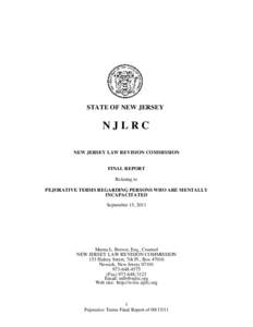 STATE OF NEW JERSEY  NJLRC NEW JERSEY LAW REVISION COMMISSION FINAL REPORT Relating to