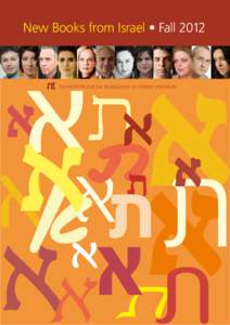 New Books from Israel • Fall[removed]The Institute For The Translation Of Hebrew Literature THE INSTITUTE FOR THE TRANSLATION OF HEBREW LITERATURE